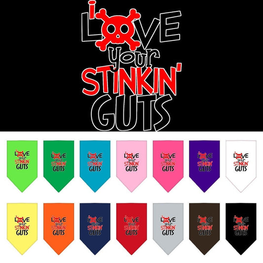 Bandana para mascotas y perros serigrafiada con la frase "Love Your Stinkin Guts"