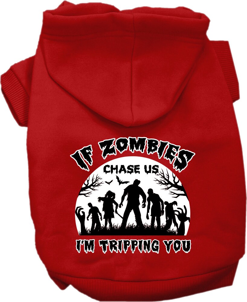 Halloween Pet Hoodie "If Zombies Chase Us, I'm Tripping You"
