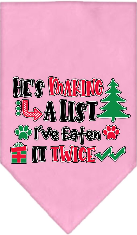 Christmas Pet and Dog Bandana Screen Printed, "He's Making A List, I've Eaten It Twice"