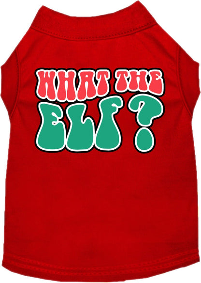 Christmas Pet Dog and Cat Shirt Screen Printed, "What The Elf"