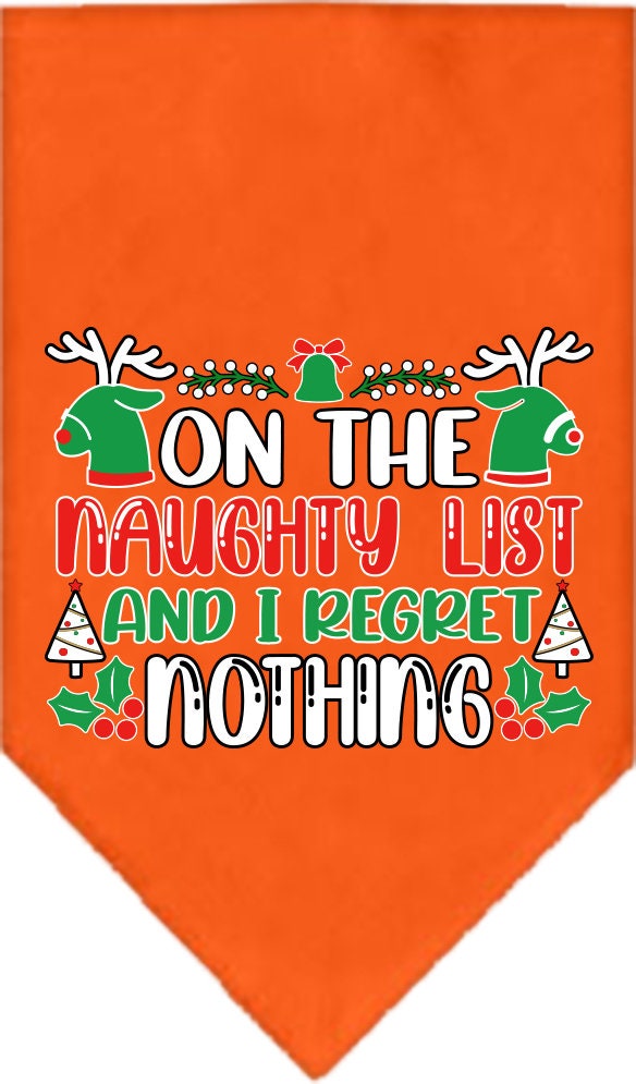 Christmas Pet and Dog Bandana Screen Printed, "On The Naughty List And I Regret Nothing"