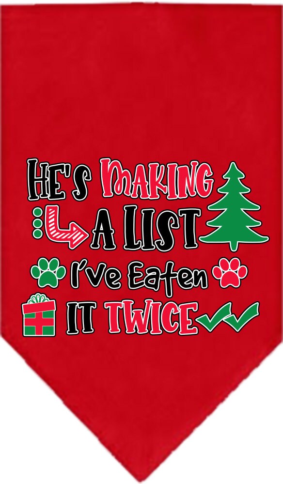 Christmas Pet and Dog Bandana Screen Printed, "He's Making A List, I've Eaten It Twice"