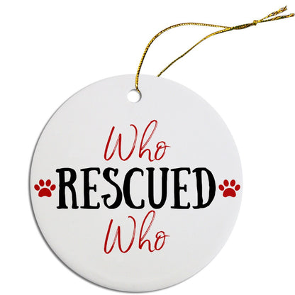 Adornos navideños divertidos para las fiestas (elige entre 4 diseños: Rescue Mom, Rescue Dad, Who Rescued Who?, You Can't Buy Love, But You Can Rescue It)