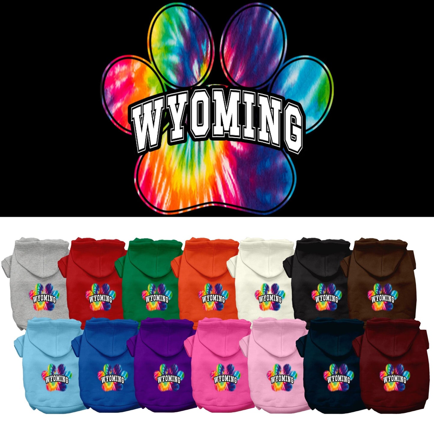 Sudadera con capucha serigrafiada para perros y gatos, para mascotas pequeñas y medianas (tallas XS a XL), "Wyoming Bright Tie Dye"