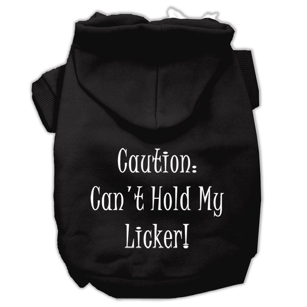 Sudadera con capucha para mascotas, perros y gatos serigrafiada con el texto "Can't Hold My Licker"