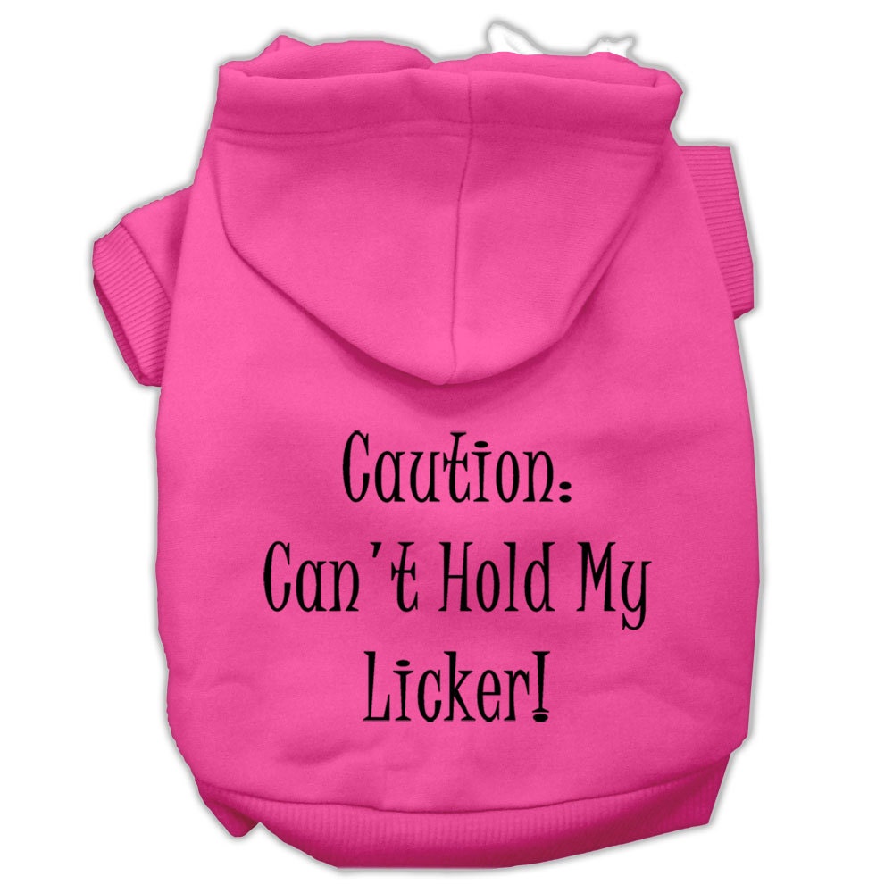 Sudadera con capucha para mascotas, perros y gatos serigrafiada con el texto "Can't Hold My Licker"