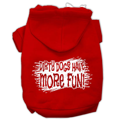 Pet Hoodie "Dirty Dogs Have More Fun"