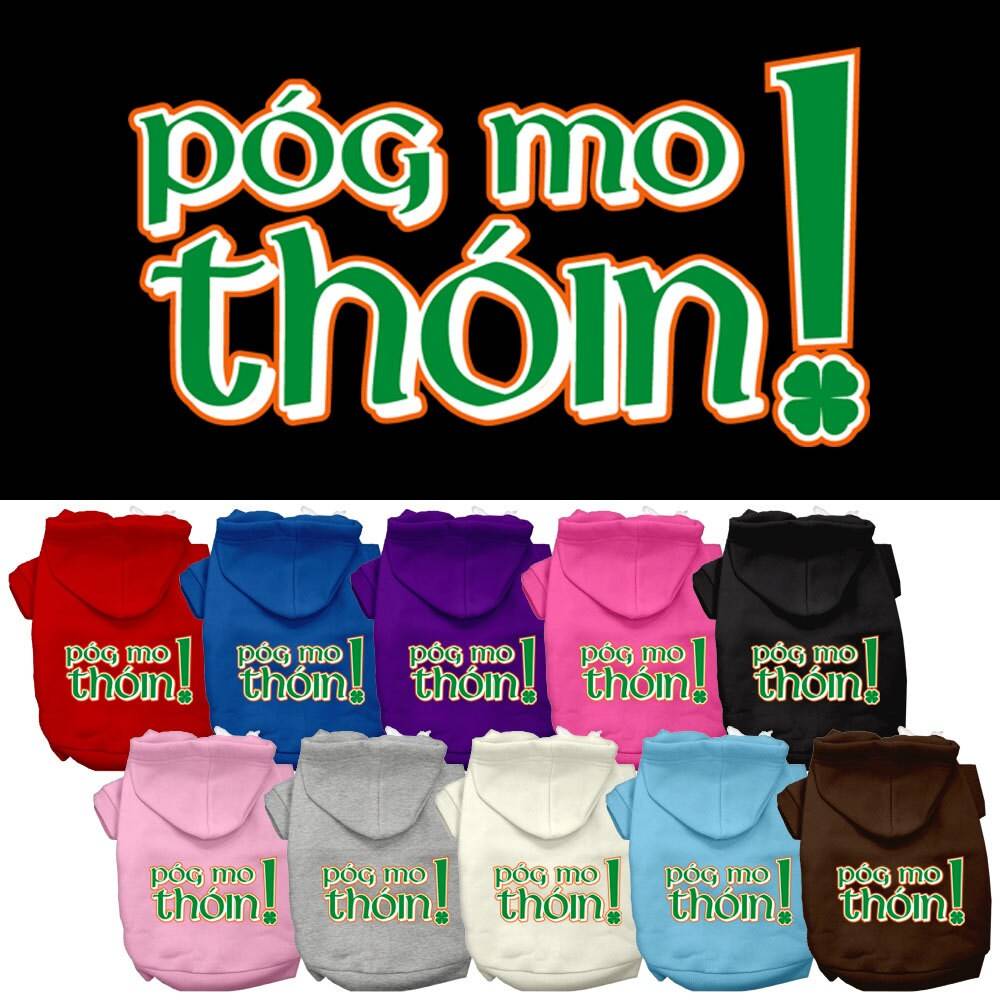 Sudadera con capucha para perros y gatos serigrafiada con la frase "Pog Mo Thoin!"